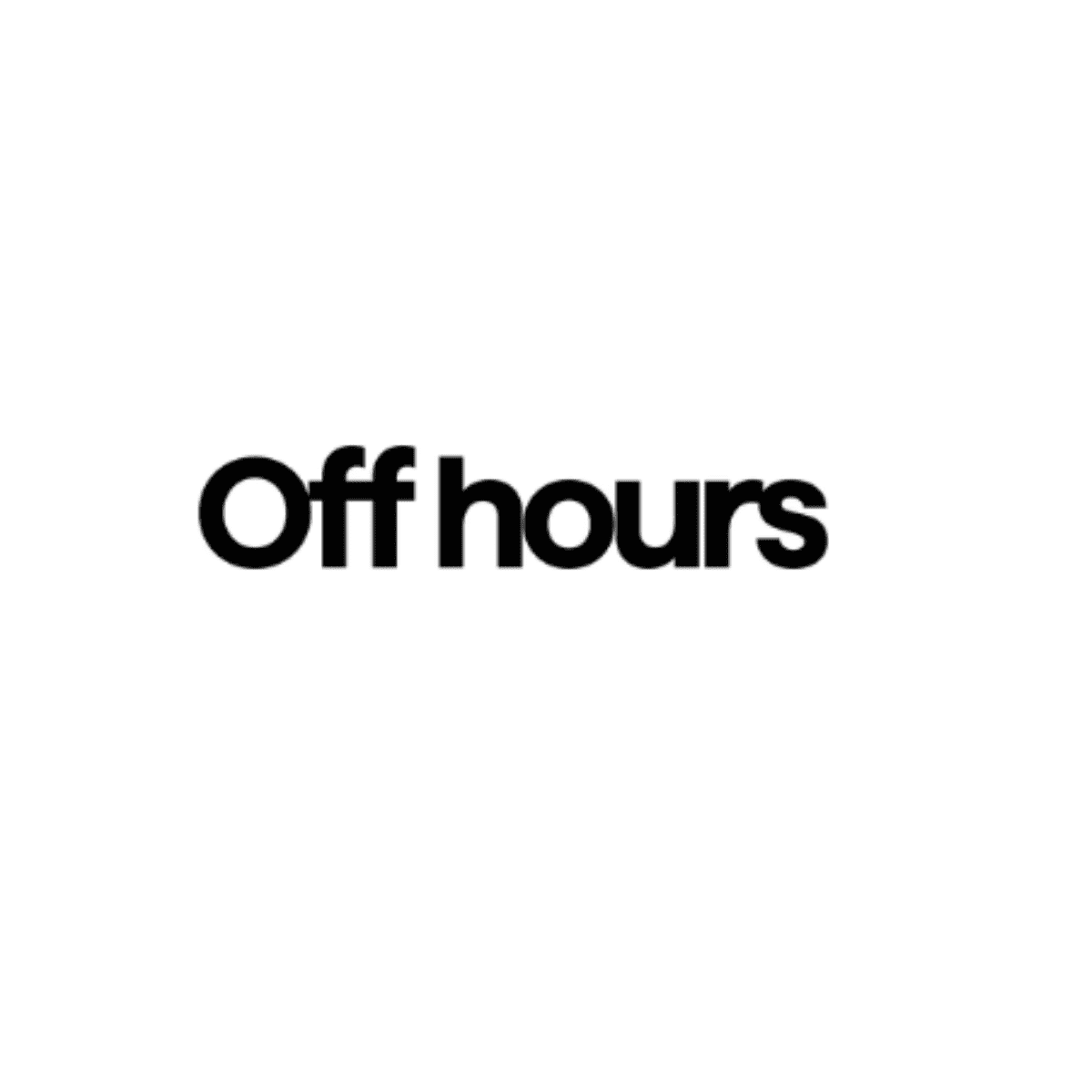 Off hours